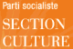 Section  culture du Parti socialiste