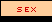 [ Sex ]